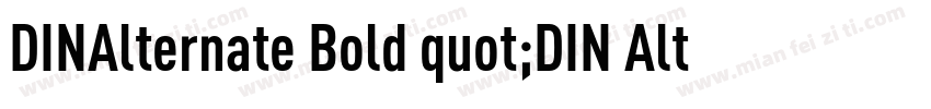 DINAlternate Bold quot;DIN Alternatequot;字体转换
